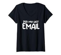 Womens Per My Last Email Remote Freelancer Work from Home V-Neck T-Shirt