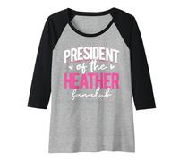 Womens Personalized Name, President of The Heather Fan Club Raglan Baseball Tee