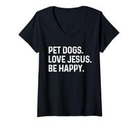 Womens Pet Dogs Love Jesus Be Happy Animal Loving Christians V-Neck T-Shirt