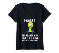 Women's Phages Reason Why Bacteria Never Go Viral Bacteriophage V-Neck T-Shirt