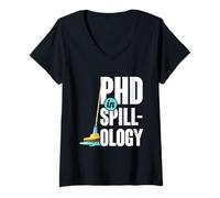 Womens PHD in Spill-Ology Funny School Custodian Humor V-Neck T-Shirt
