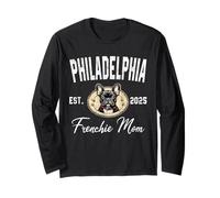 Womens Philadelphia Frenchie Mom French Bulldog PA Dog Lover Long Sleeve T-Shirt