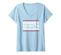 Womens Phuket I'm Off To Thailand Travelling Vacation Gift V-Neck T-Shirt