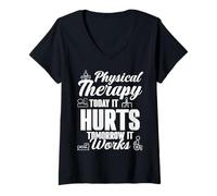 Womens Physical Therapist Therapy Today It Hurts Tomorrow It Works V-Neck T-Shirt
