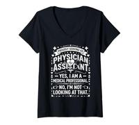 Women's Physician Assistant Medical Professional Funny Quote Graphic V-Neck T-Shirt