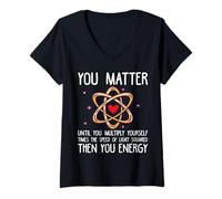Womens Physicist You Matter Funny Physics Student Science Teacher V-Neck T-Shirt