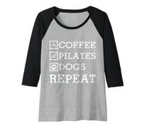 Womens Pilates Coffee Dog Lover Funny Yoga Pilates Instructor Raglan Baseball Tee