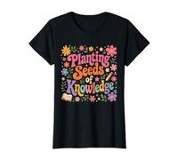Womens Planting Seeds of Knowledge Teacher Floral Education T-Shirt