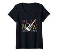 Women's Play Now Work Later - Practice Electric Guitar Music V-Neck T-Shirt
