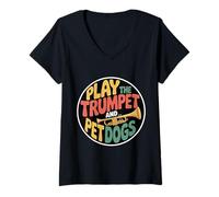 Womens Play The Trumpet and Pet Dogs Brass Marching Band - V-Neck T-Shirt