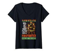 Womens Playing with A Firefighter Will Get You Wet Fireman V-Neck T-Shirt