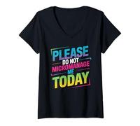 Womens Please Do Not Micromanage Me Today Work Boundaries V-Neck T-Shirt