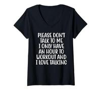 Women's Please Don't Talk to Me I Only Have an Hour to Workout V-Neck T-Shirt
