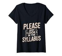 Womens Please Just Look in The Syllabus Teacher Frustration V-Neck T-Shirt