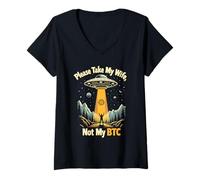Womens Please Take My Wife Not My BTC Crypto Bitcoin Cryptocurrency V-Neck T-Shirt
