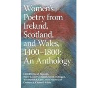 Women's Poetry from Ireland, Scotland, and Wales, 1400-1800: An Anthology