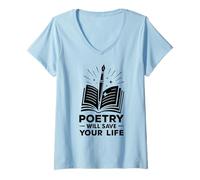 Womens Poetry Will Save Your Life Poet Writer Spoken Word Author V-Neck T-Shirt