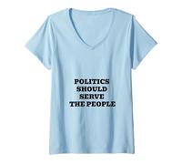 Women's Politics Should Serve The People - Pro-Democracy Statement V-Neck T-Shirt