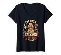 Women's Poodle I'm Only Talking to My Dog Today Funny V-Neck T-Shirt