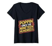 Womens Poppin Since The Nineteen Hundreds Retro Vintage |- V-Neck T-Shirt