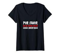 Womens Por Favor No Me Hagas Hacer Cosas Divertidas V-Neck T-Shirt