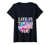 Womens Positive Message Life is Tough So are You For Everyone V-Neck T-Shirt