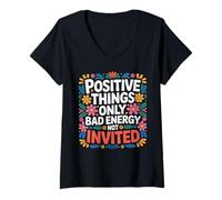 Womens Positive Things Only Bad Energy Not Invited V-Neck T-Shirt