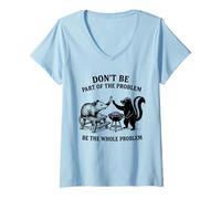 Womens Possum Skunk BBQ Don’t Be The Whole Problem Chaotic Animal V-Neck T-Shirt
