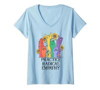 Womens Practice Radical Empathy Kind Radicalized by Basic Decency V-Neck T-Shirt