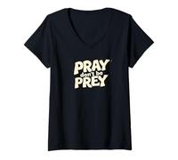 Womens Pray Don't be Prey. Positivity, Faith Quote V-Neck T-Shirt