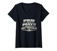 Women's Pray On It Over It Through It Christian Prayer Gift V-Neck T-Shirt