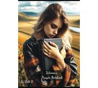 Women's Prayer Notebook: Sermon and Prayer Notebook; for an inspirational way to reflect, worship, record and remember sermon messages 7x10" 100 pages.