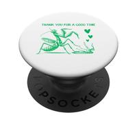 Womens Praying Mantis Breakup Thanks For A Good Time PopSockets Adhesive PopGrip