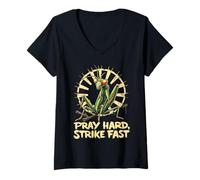 Womens Praying Mantis Pray Hard Strike Fast V-Neck T-Shirt