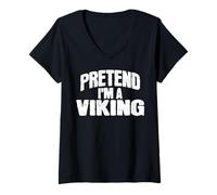 Womens Pretend I'm a Viking Funny Halloween Costume V-Neck T-Shirt