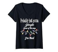 Womens Probably Just Going to Jingle Some of The Way V-Neck T-Shirt