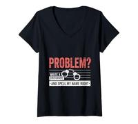 Womens Problem Write A Grievance and Spell My Name Right - V-Neck T-Shirt