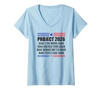 Womens Project 2026 Sign Make Lying Wrong Again Make America Think V-Neck T-Shirt