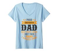 Womens Proud Firefighter Dad Most People Never Meet Their Heroes V-Neck T-Shirt