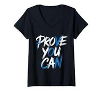 Women's Prove You Can Motivation Determination Overcome - V-Neck T-Shirt