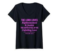Women's Psalms 33:5 Righteousness Justice Unfailing Love Bible Verse V-Neck T-Shirt