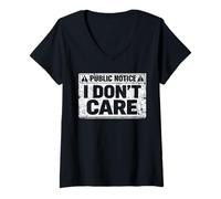Women's Public Notice I Don’t Care Funny Sarcasm Statement Graphic V-Neck T-Shirt
