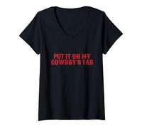 Womens Put It On My Cowboy's Tab, Western Cowgirl, Sarcastic Saying V-Neck T-Shirt