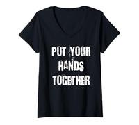 Womens Put Your Hands Together Audience Participation V-Neck T-Shirt