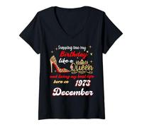 Womens Queen was Born in December 1973 Stepping into My Birthday V-Neck T-Shirt