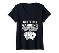 Womens Quitting Gambling is The Best Decision I Won’t Ever Make V-Neck T-Shirt