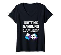 Womens Quitting Gambling is The Best Decision I Won’t Ever Make V-Neck T-Shirt