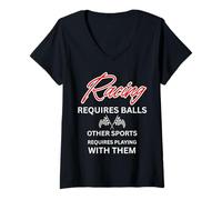 Womens Racing Requires Balls Speed Track Events Car Club V-Neck T-Shirt