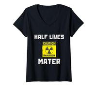 Womens Radioactive Saying Physics Radioactivity Half Lives Matter V-Neck T-Shirt