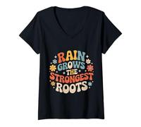 Womens Rain Grows The Strongest Roots Motivation Quote - V-Neck T-Shirt